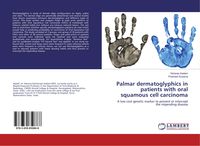 Produktbild: Palmar dermatoglyphics in patients with oral squamous cell carcinoma