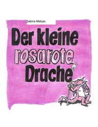 Produktbild: Der kleine rosarote Drache
