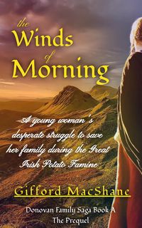 Bild vom Artikel The Winds of Morning: Donovan Family Saga Prequel vom Autor Gifford MacShane