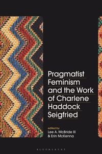Produktbild: Pragmatist Feminism & The Work
