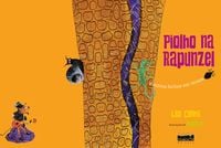 Produktbild: Piolho na Rapunzel e outros bichos em versos
