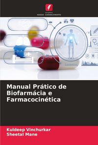 Produktbild: Manual Pr&aacute;tico de Biofarm&aacute;cia e Farmacocin&eacute;tica