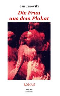 Produktbild: Die Frau aus dem Plakat