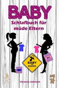Produktbild: Baby-Schlafbuch f&uuml;r m&uuml;de Eltern