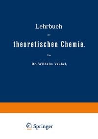 Produktbild: Lehrbuch der theoretischen Chemie