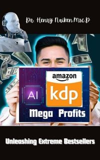 Produktbild: AI Mega Profits Unleashing Extreme Bestsellers