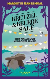 Produktbild: Bretzel & beurre sal&eacute; enqu&ecirc;te 5 - Bien mal acquis ne profite jamais
