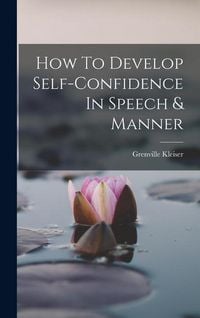 Produktbild: How To Develop Self-confidence In Speech & Manner