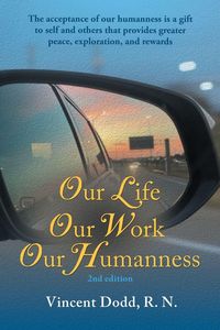 Produktbild: Our Life, Our Work, Our Humanness