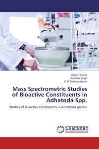 Produktbild: Mass Spectrometric Studies of Bioactive Constituents in Adhatoda Spp.