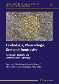 Produktbild: Lexikologie, Phraseologie, Semantik kontrastiv