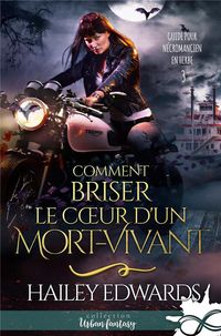 Produktbild: Comment briser le coeur d un mort