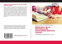 Produktbild: Did&aacute;ctica de la literatura de diversidad afectivo-sexual