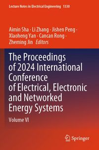 Produktbild: The Proceedings of 2024 International Conference of Electrical, Electronic and Networked Energy Systems
