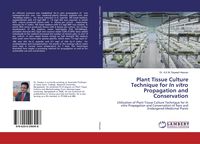 Produktbild: Plant Tissue Culture Technique for In vitro Propagation and Conservation
