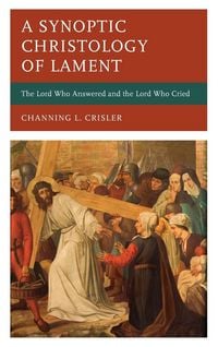 Produktbild: Synoptic Christology of Lament