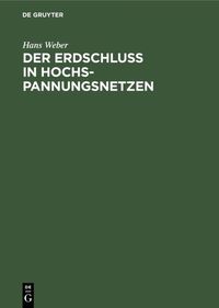Produktbild: Der Erdschlu&szlig; in Hochspannungsnetzen