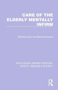 Produktbild: Care of the Elderly Mentally Infirm