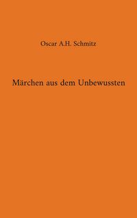 Produktbild: M&auml;rchen aus dem Unbewussten
