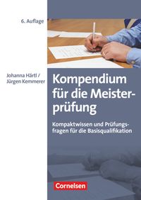 Bild vom Artikel Härtl, J: Kompendium für die Meisterprüfung vom Autor Johanna Härtl