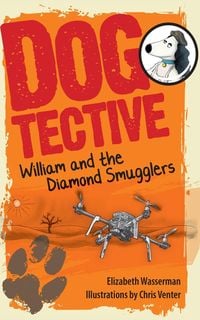 Produktbild: Dogtective William and the Diamond Smugglers