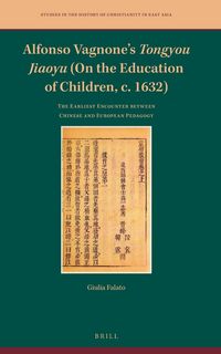 Produktbild: Alfonso Vagnone's <i>Tongyou Jiaoyu</i> (On the Education of Children, c. 1632)
