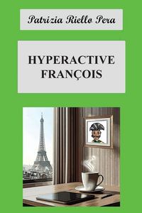 Produktbild: Hyperactive Fran&ccedil;ois