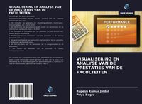 Produktbild: VISUALISERING EN ANALYSE VAN DE PRESTATIES VAN DE FACULTEITEN