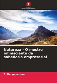 Produktbild: Natureza - O mestre omnisciente da sabedoria empresarial