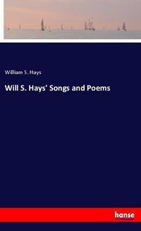 Produktbild: Will S. Hays' Songs and Poems