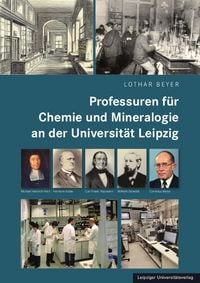 Produktbild: Professuren f&uuml;r Chemie und Mineralogie an der Universit&auml;t Leipzig