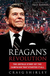 Produktbild: Reagan's Revolution: The Untold Story of the Campaign That Started It All