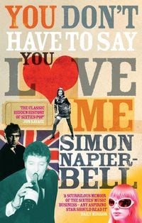 Produktbild: You Dont Have To Say You Love Me