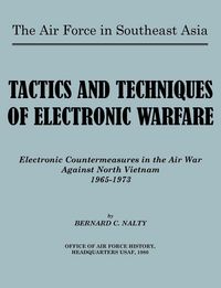Produktbild: The Air Force in Southeast Asia. Tactics and Techniques of Electronic Warfare