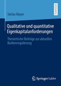 Produktbild: Qualitative und quantitative Eigenkapitalanforderungen