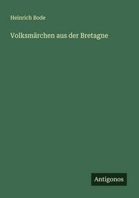Produktbild: Volksm&auml;rchen aus der Bretagne