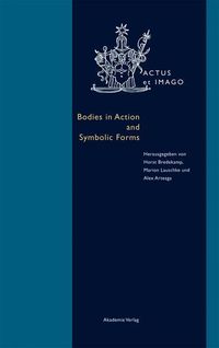 Produktbild: Bodies in Action and Symbolic Forms