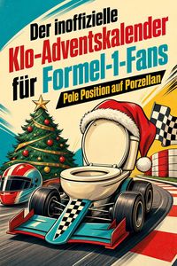 Produktbild: Der inoffizielle Klo-Adventskalender f&uuml;r Formel-1-Fans