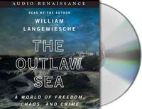 Produktbild: The Outlaw Sea: A World of Freedom, Chaos and Crime