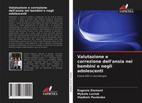 Produktbild: Valutazione e correzione dell'ansia nei bambini e negli adolescenti