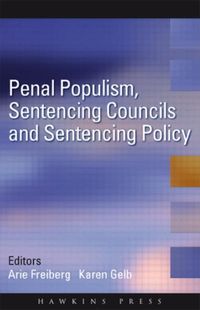 Produktbild: Penal Populism, Sentencing Councils and Sentencing Policy