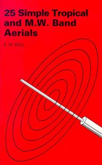 Bild vom Artikel 25 Simple Tropical and MW Band Aerials vom Autor Edward M. Noll
