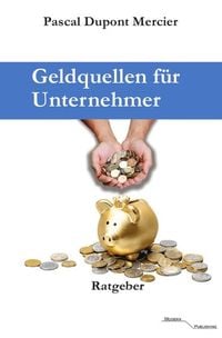 Produktbild: Geldquellen f&uuml;r Unternehmer