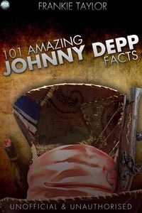 Produktbild: 101 Amazing Johnny Depp Facts