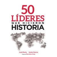 Produktbild: 50 l&iacute;deres que hicieron historia