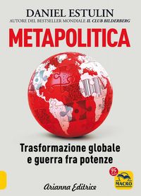 Produktbild: Metapolitica. Trasformazione globale e guerra fra potenze