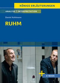 Bild vom Artikel Ruhm von Daniel Kehlmann - Textanalyse und Interpretation vom Autor Daniel Kehlmann