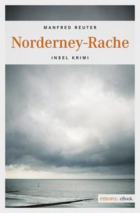 Produktbild: Norderney-Rache. Oberkommissar Gent Visser ermittelt: Band 2