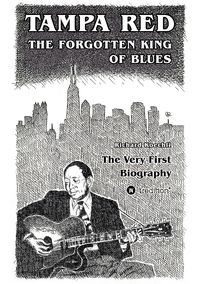Bild vom Artikel Tampa Red - The Forgotten King Of Blues vom Autor Richard Koechli