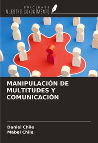 Produktbild: Manipulaci&oacute;n De Multitudes Y Comunicaci&oacute;n